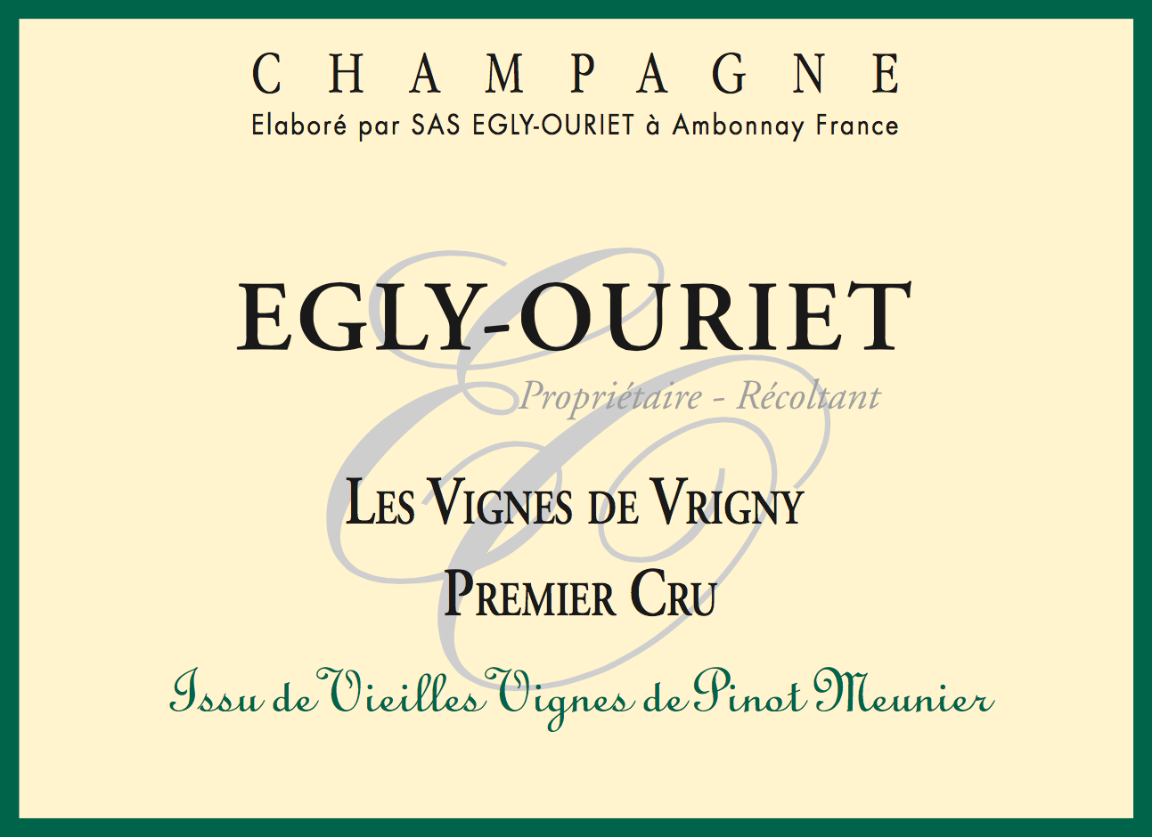 EGLY-OURIET Champagne 1er Cru 'Les Vignes de Vrigny' (BASE 17, DISG JUL 2021)